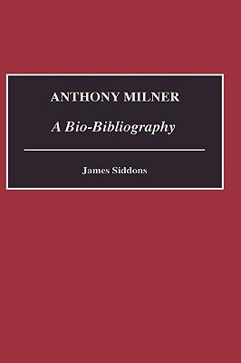 【预售】Anthony Milner: A Bio-Bibliography