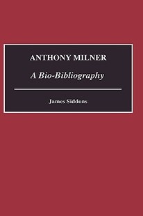 预售 Bio Anthony Bibliography Milner