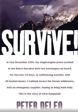 【预售】Survive!: My Fight for Life in the High Sierras