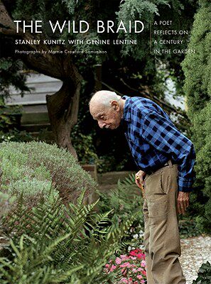 【预售】The Wild Braid: A Poet Reflects on a Century in the