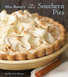 【预售】Mrs. Rowe's Little Book of Southern Pies