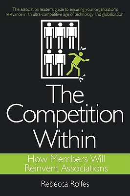 【预售】The Competition Within: How Members Will Reinvent