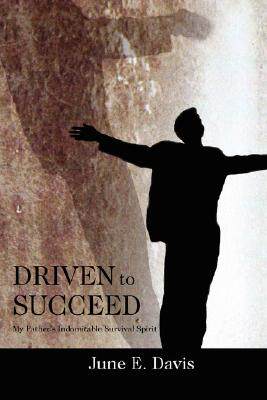 【预售】Driven to Succeed: My Father's Indomitable Survival