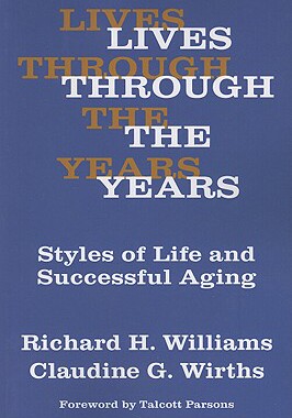 【预售】Lives Through the Years: Styles of Life and