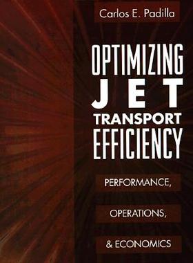 【预售】Optimizing Jet Transport Efficiency: Performance,