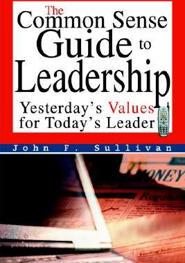 【预售】The Common Sense Guide to Leadership: Yesterday's