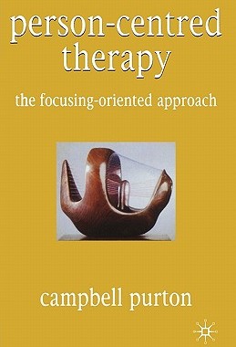 【预售】Person-Centred Therapy: The Focusing-Oriented