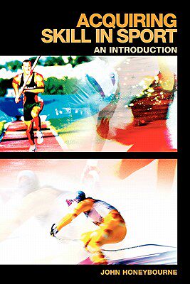 【预售】Acquiring Skill in Sport: An Introduction