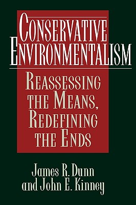 【预售】Conservative Environmentalism: Reassessing the