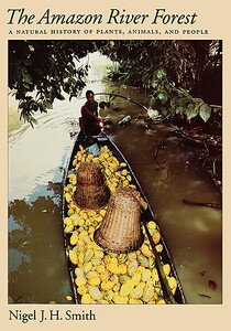 【预售】The Amazon River Forest: A Natural History of