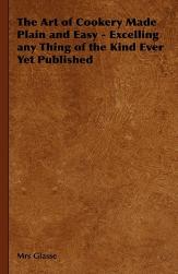 【预售】The Art of Cookery Made Plain and Easy - Excelling