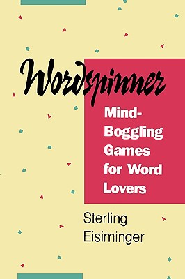 【预售】Wordspinner: Mind-Boggling Games for Word Lovers
