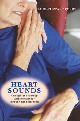 【预售】Heart Sounds: A Daughter's Journey with Her Mother
