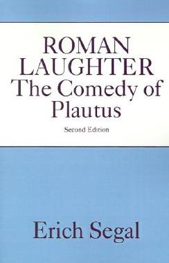 【预售】Roman Laughter: The Comedy of Plautus