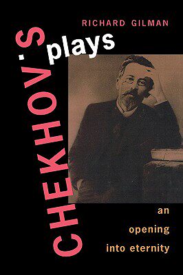 【预售】Chekhov's Plays: An Opening Into Eternity