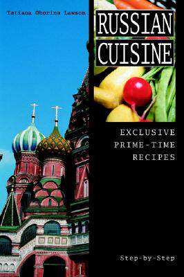 【预售】Russian Cuisine: Exclusive Prime-Time Recipes
