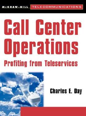 【预售】Call Center Operations: Profiting from Teleservices