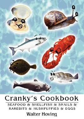 【预售】Cranky's Cookbook: Seafood & Shellfish & Snails &