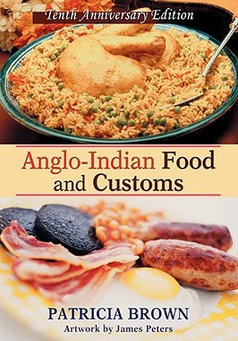 【预售】Anglo-Indian Food and Customs: Tenth Anniversary