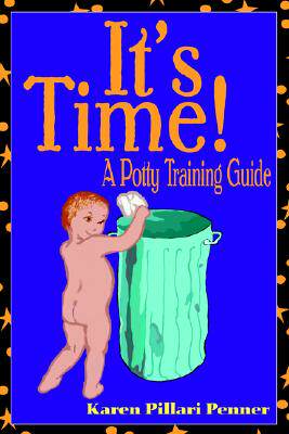 【预售】It's Time!: A Potty Training Guide