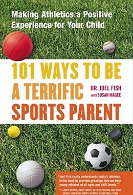 【预售】101 Ways to Be a Terrific Sports Parent: Making