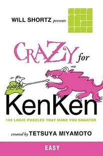 【预售】Will Shortz Presents Crazy for Kenken Easy: 100