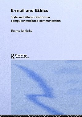 【预售】Email and Ethics: Style and Ethical Relations in