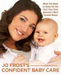 【预售】Jo Frost's Confident Baby Care: What You Need to