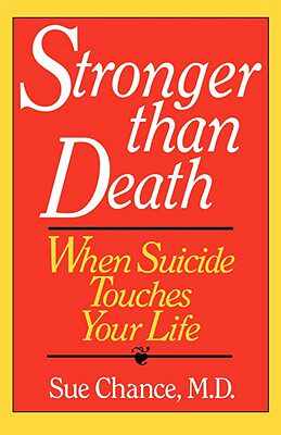 【预售】Stronger Than Death: When Suicide Touches Your Life
