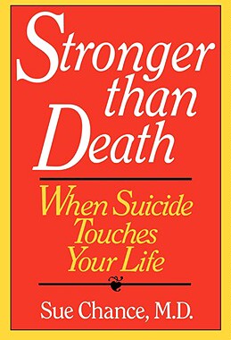 【预售】Stronger Than Death: When Suicide Touches Your Life
