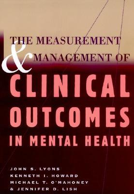 【预售】The Measurement & Management Of Clinical Outcomes In