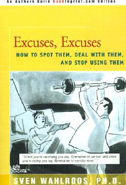 【预售】Excuses, Excuses: How to Spot Them, Deal with Them,
