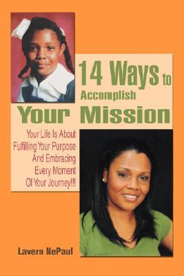 【预售】14 Ways to Accomplish Your Mission: Your Life Is