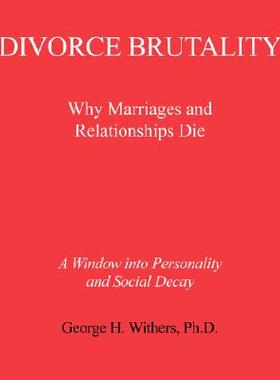 【预售】Divorce Brutality: Why Marriages and Relationships