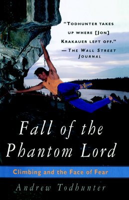 【预售】Fall of the Phantom Lord: Climbing and the Face of
