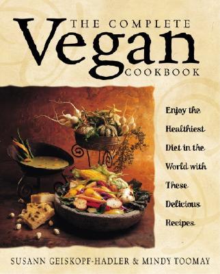 【预售】The Complete Vegan Cookbook: Over 200 Tantalizing