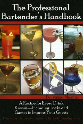 【预售】The Professional Bartenders Handbook: A Recipe for 书籍/杂志/报纸 生活类原版书 原图主图