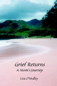 【预售】Grief Returns: A Mom's Journey