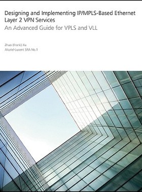 【预售】Designing And Implementing Ip/Mpls-Based Ethernet