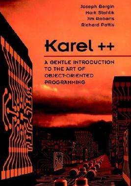 【预售】Karel++: A Gentle Introduction To The C++ And Object