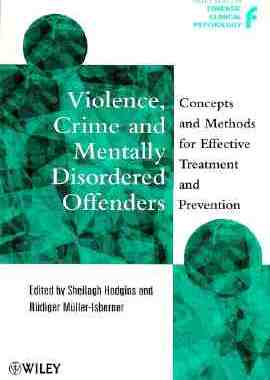 【预售】Violence, Crime & Mentally Disordered Offenders -