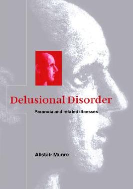 【预售】Delusional Disorder: Paranoia and Related Illnesses