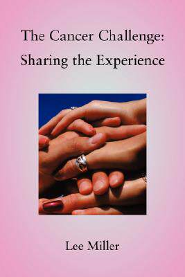 【预售】The Cancer Challenge: Sharing the Experience