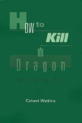【预售】How to Kill a Dragon: Aspects of Indo-European