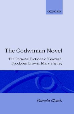 【预售】The Godwinian Novel: The Rational Fictions of