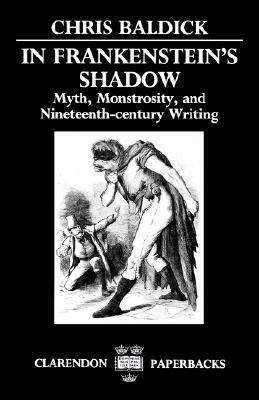 【预售】In Frankenstein's Shadow: Myth, Monstrosity, and