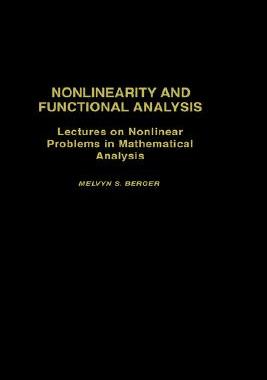 【预售】Nonlinearity & Functional Analysis: Lectures on