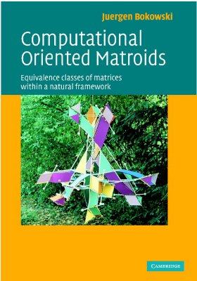 【预售】Computational Oriented Matroids: Equivalence Classes