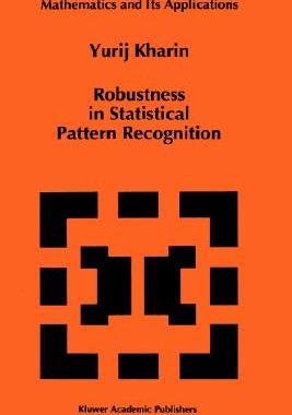 【预售】Robustness in Statistical Pattern Recognition