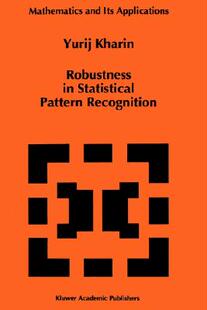 【预售】Robustness in Statistical Pattern Recognition